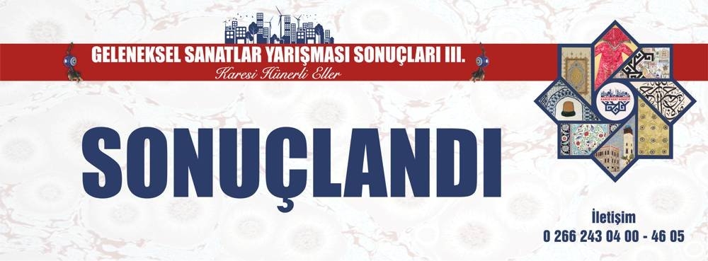 III.Geleneksel Sanatlar Yarışması Sonuçları