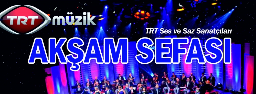 TRT 6 Eylül Özel Konseri