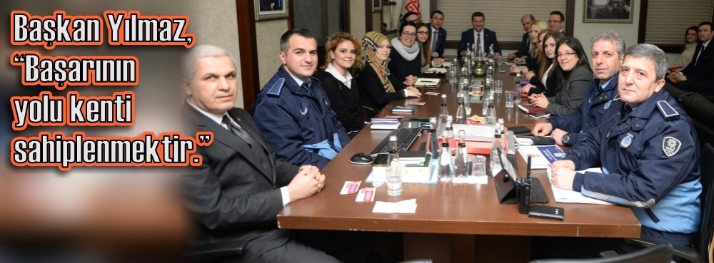 Başkan Yılmaz, "Başarının yolu kenti sahiplenmektir"