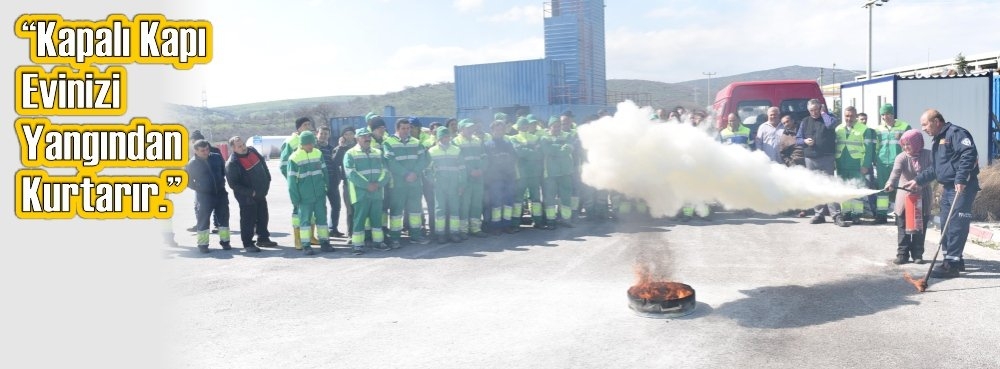 "Kapalı kapı evinizi yangından kurtarır"