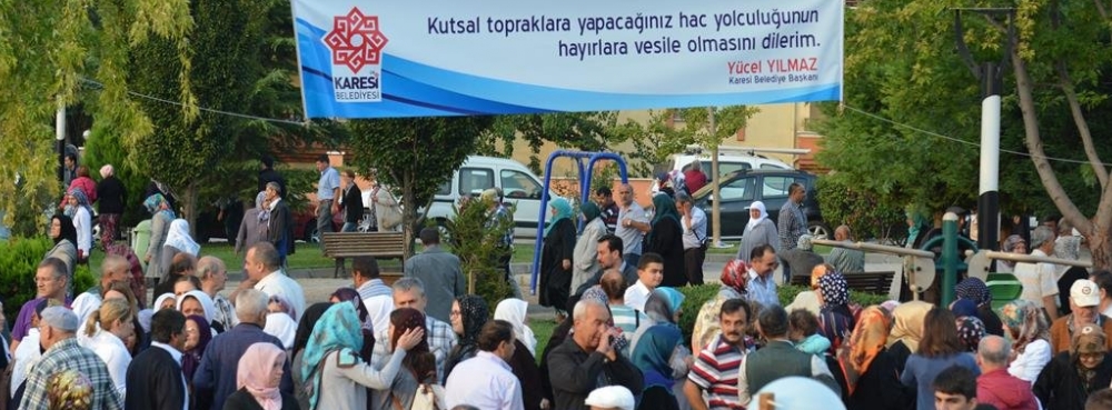 KARESİ BELEDİYESİ, HACI ADAYLARINI  YALNIZ BIRAKMADI