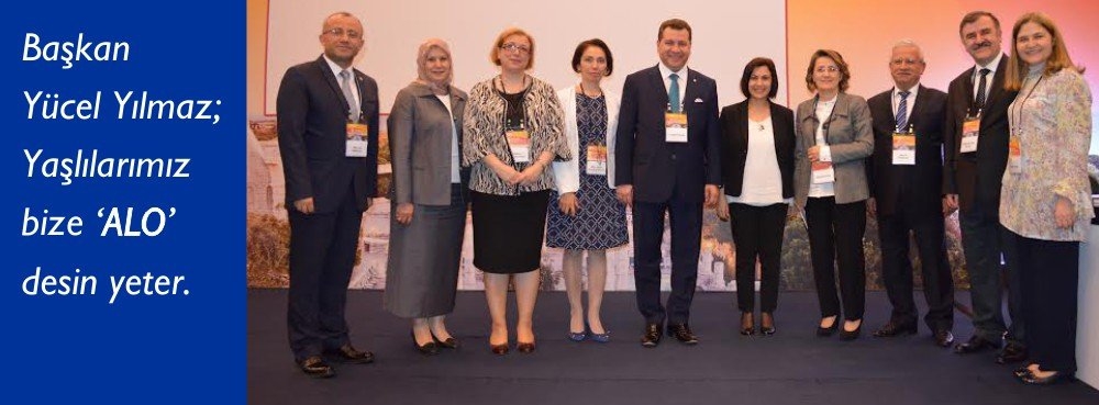 Başkan Yücel Yılmaz; YAŞLILARIMIZ BİZE 'ALO' DESİN YETER