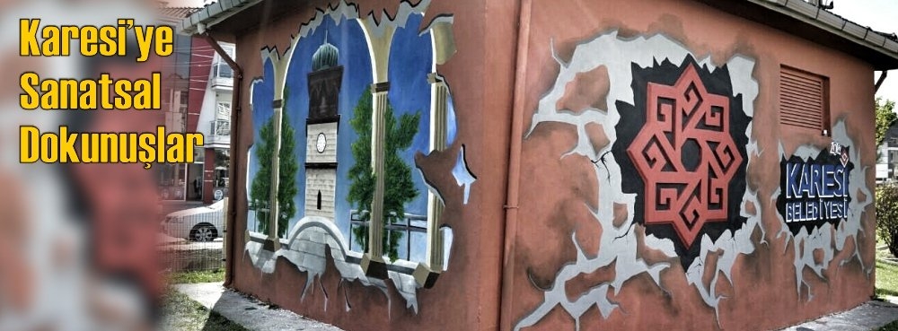 Karesi’ye sanatsal dokunuşlar