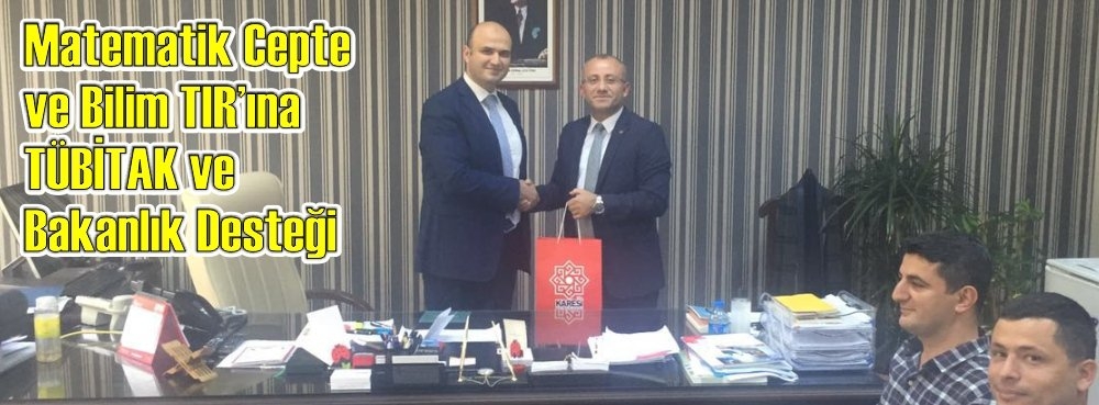 Matematik Cepte ve Bilim TIR'ına TÜBİTAK ve Bakanlık desteği