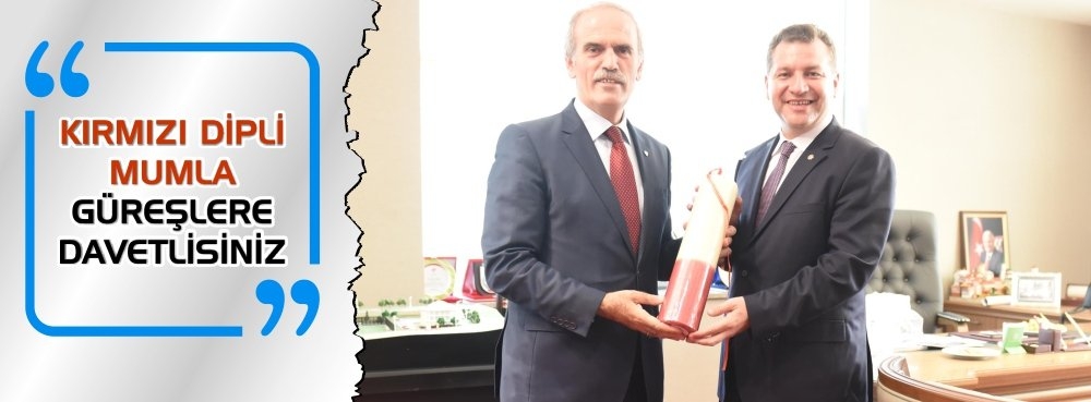 Kırmızı dipli mumla güreşlere davetlisiniz