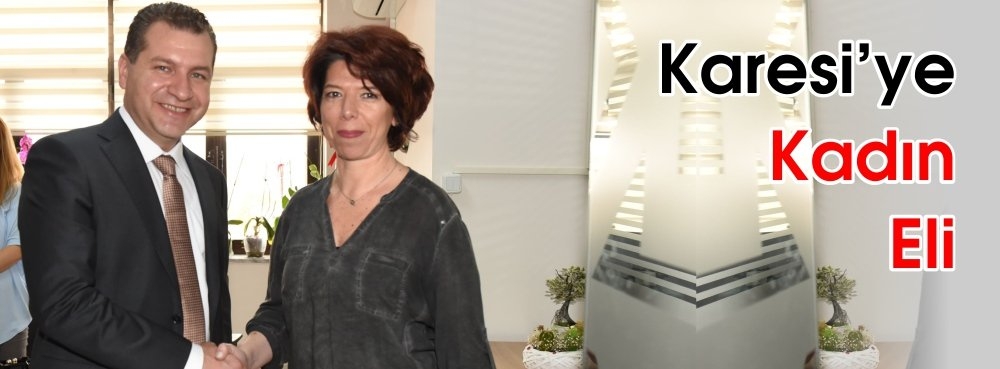 Karesi'ye kadın eli