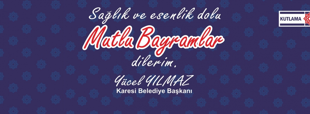 Sağlık ve esenlik dolu Mutlu Bayramlar dilerim.