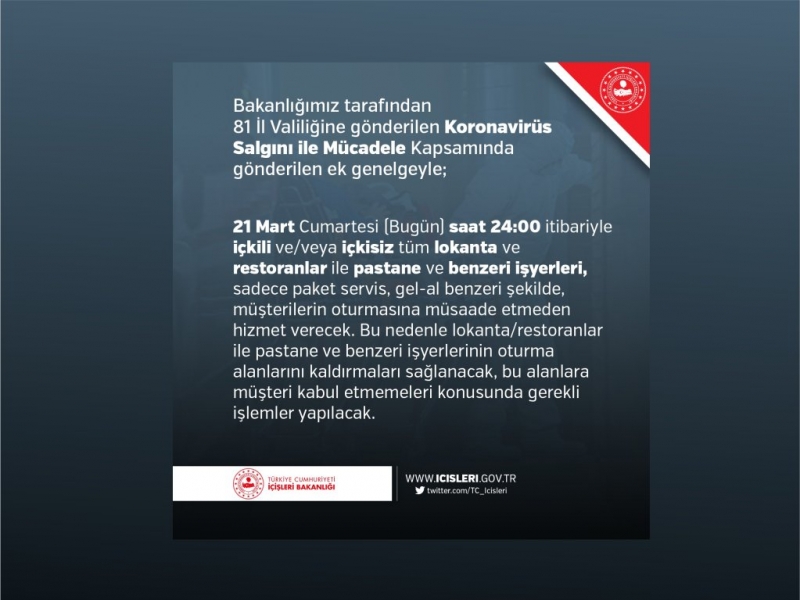 Tüm lokanta, restoran ile pastanelerin oturma alanları koronavirüs tedbirleri kapsamında kapatıldı