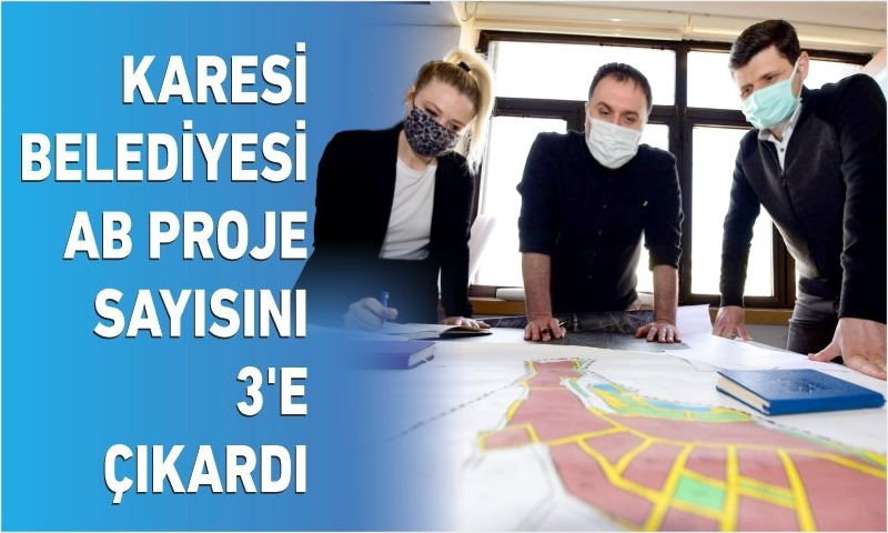 KARESİ’DE AKILLI ŞEHİRCİLİK ANLAYIŞI GELİŞİYOR
