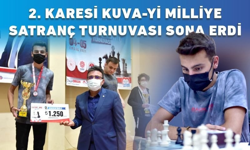 2. KARESİ KUVA-Yİ MİLLİYE SATRANÇ TURNUVASI SONA ERDİ