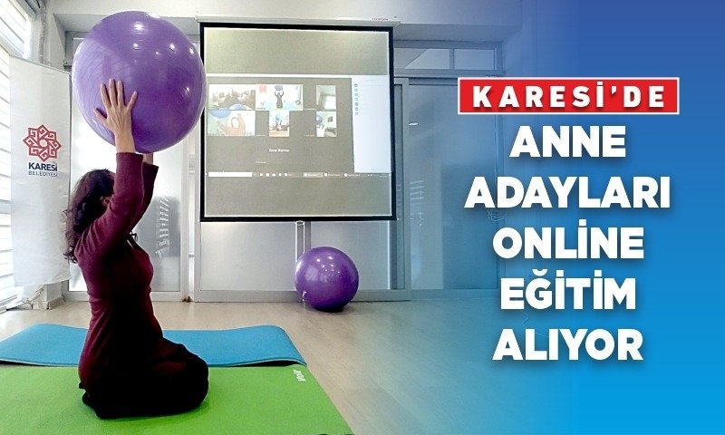 KARESİ BELEDİYESİ’NDEN ONLİNE DOĞUMA HAZIRLIK KURSU