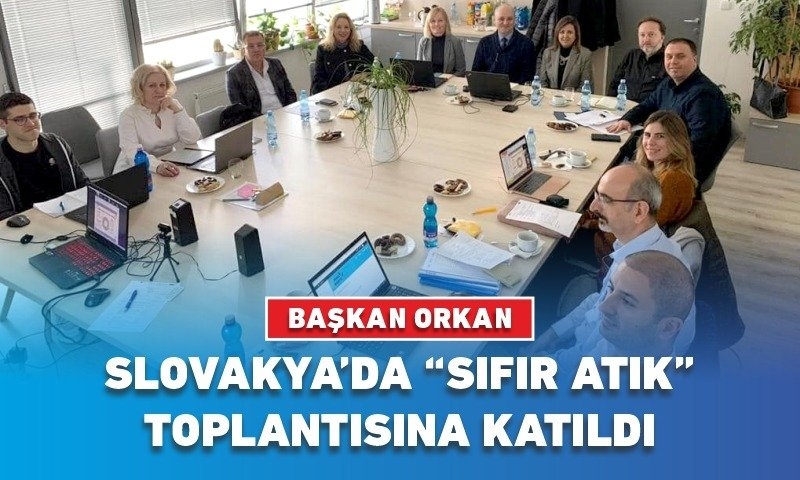 KARESİ BELEDİYESİ SLOVAKYA’DA SIFIR ATIK DENEYİMLERİNİ PAYLAŞTI
