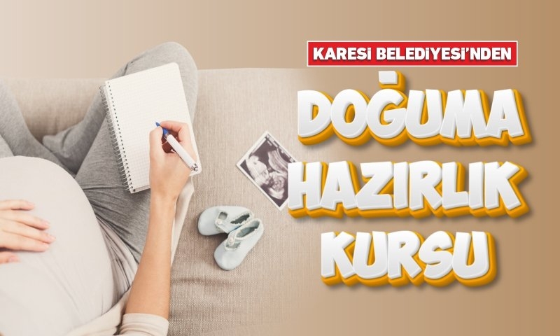 KARESİLİ ANNE ADAYLARINA DOĞUM ÖNCESİ EĞİTİM