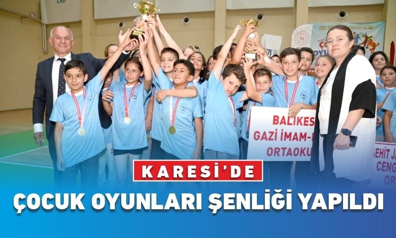 KARESİ’DE 10 BİN ÇOCUK GELENEKSEL OYUNLARI ÖĞRENDİ