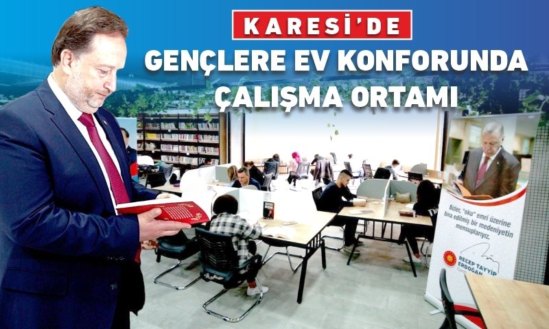 KARESİ MİLLET KIRAATHANESİ GENÇLERİN GÖZDESİ