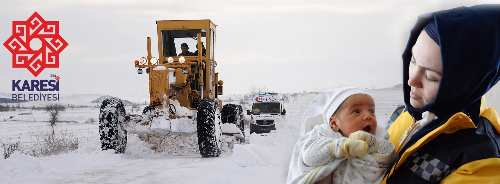 Karesi ekipleri yolları açarak 15 günlük bebeği hayata bağladı