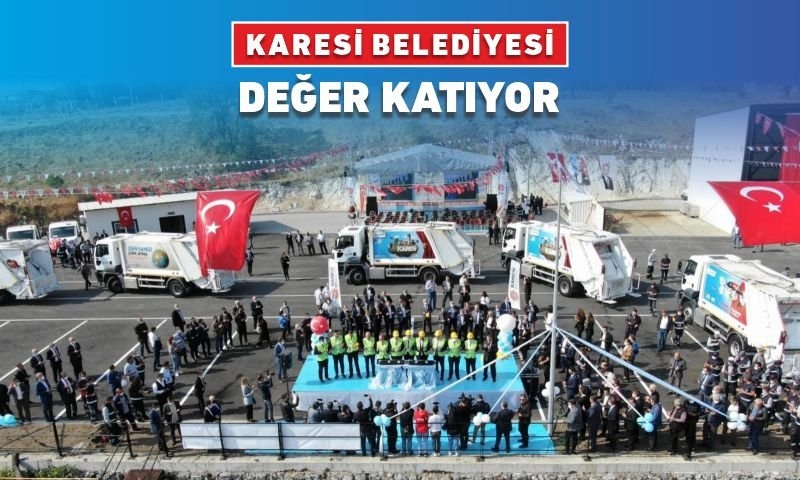 KARESİ BELEDİYESİ DEĞER KATIYOR