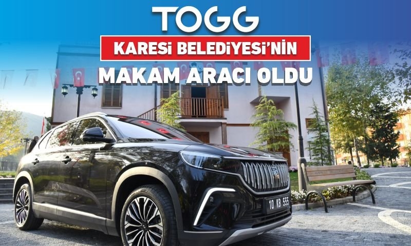 TOGG KARESİ BELEDİYESİ'NİN MAKAM ARACI OLDU