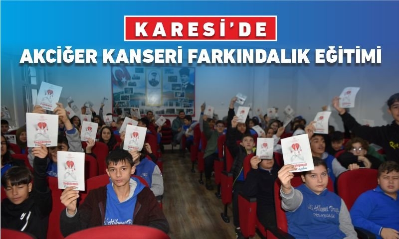 KARESİ’DE AKCİĞER KANSERİ FARKINDALIK EĞİTİMİ